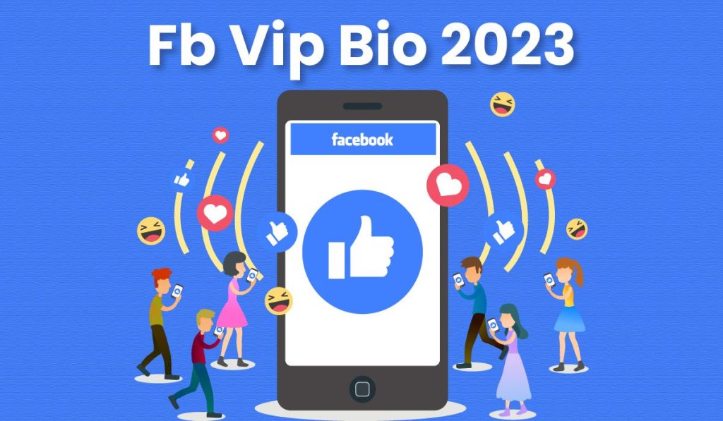 Fb Vip Bio 2023