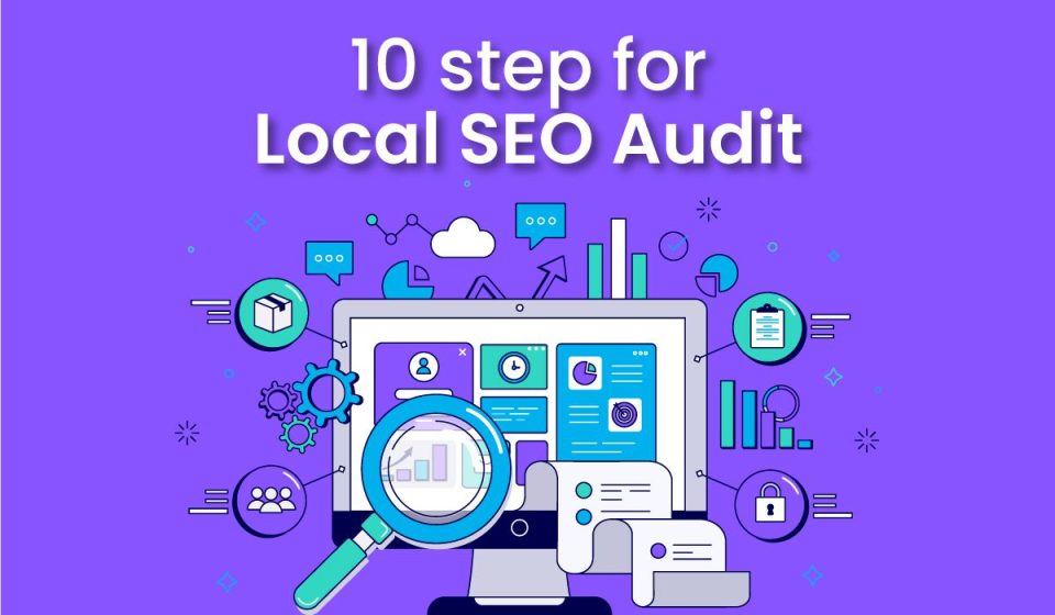 10 Steps For Local SEO Audit