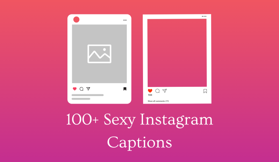 sexy Instagram captions